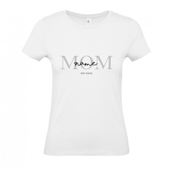 Damen Shirt White - Mom Name Personalisierbar
